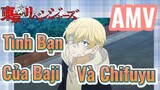 [Tokyo Revengers AMV | Tình Bạn Của Baji Và Chifuyu