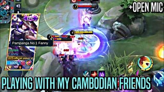 PLAYING WITH MY CAMBODIAN FRIENDS!! | FANNY RANKED GAMEPLAY | MLBB