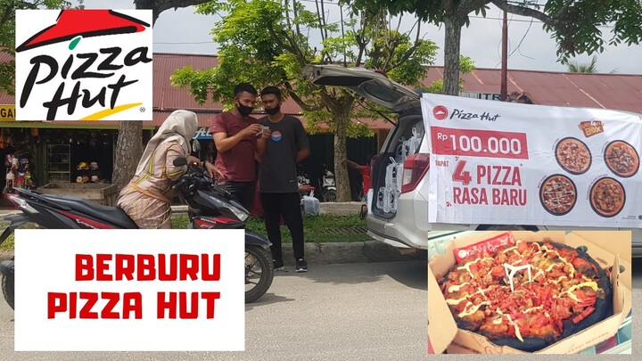 PIZZA HUT TURUN KE JALAN || BERBURU PIZZA HUT