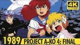 WATCH THE MOVIE FOR FREE "PROJECT A-KO 4 (1989) : LINK IN DESCRIPTION