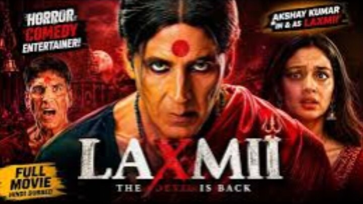 Laxmii Hindi Full Movie | Akshay Kumar | Horror Comedy Movie | Kiara Advani | Sharad Kelkar | 2026