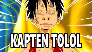 Kenapa Orang BEGO Macem Luffy jadi PEMIMPIN?!