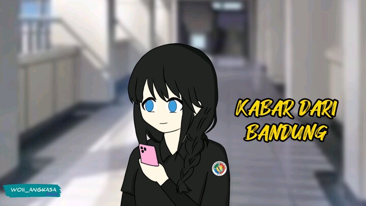 #3 KABAR DARI BANDUNG -WOII ANGKASA ANIMASI