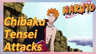 Chibaku Tensei Attacks