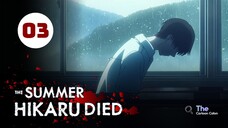 Tập 3| Mùa Hè Hikaru Chết - Hikaru Ga Shinda Natsu【 Vietsub 】