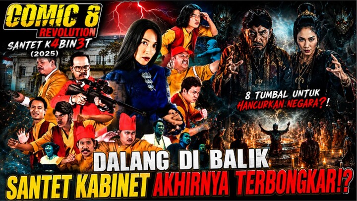 🎬COMIC 8 REVOLUTION: SANTET K4BIN3T (2025) BAHASA INDONESIA⁉️