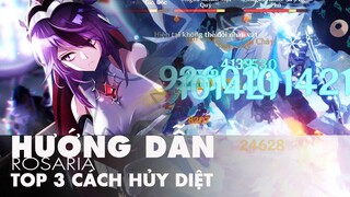Hướng dẫn hay nhất về Rosaria - 3 Cách chơi hủy diệt