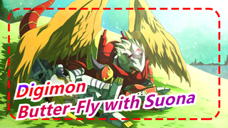 Digimon|[Super Epic Memory]Butter-Fly with Suona