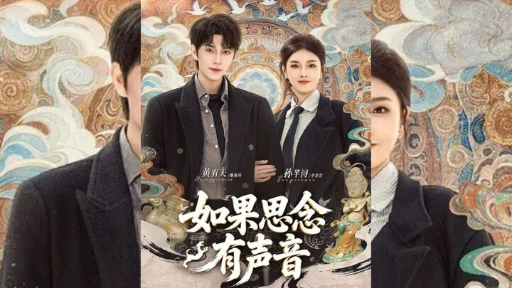 [Sub Indo] If Missing Someone Had a Sound - 如果思念有声音  Huang Youtian & Sun Qianxun | Shortdrama China