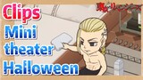 [Tokyo Revengers] Clips |  Mini theater - Halloween