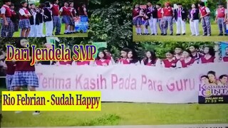 Sudah Happy (Lirik) OST Dari Jendela SMP SCTV || Rio Febrian