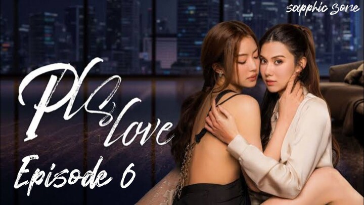 🇹🇭 [GL] Pls Love Episode 6 || English Subtitles