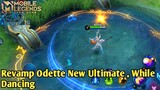Revamp Odette New Ultimate , While Dancing - Mobile Legends
