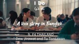 I DO - (g)i-dle (A Love Story in Bangkok)