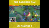 Phá Đảo Rank Thái Lại Phải Top 1