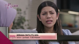 Kerana Cinta Itu Ada | Minggu 4