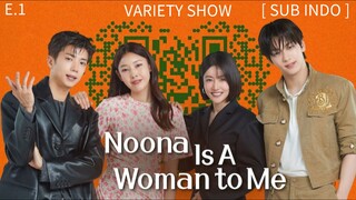 [ 𝕍𝕒𝕣𝕚𝕖𝕥𝕪 𝕊𝕙𝕠𝕨 ] ℕ𝕠𝕠𝕟𝕒 𝕀𝕤 𝔸 𝕎𝕠𝕞𝕒𝕟 𝕥𝕠 𝕄𝕖 𝔼𝕡 1