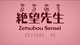 Sayonara Zetsubou Sensei episode 5 sub Indonesia