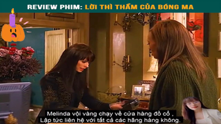 Review phim: Lời thì thầm của bóng ma -part1 #phimhay