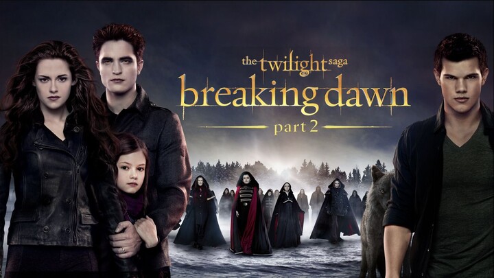 The Twilight Saga Breaking Dawn Part 2 (2012) Tagalog