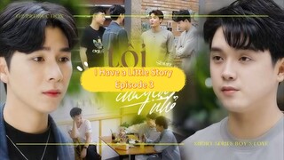 I Have a Little Story Episode 3  (Mini BL SERIES) Vietnam [English Sub]