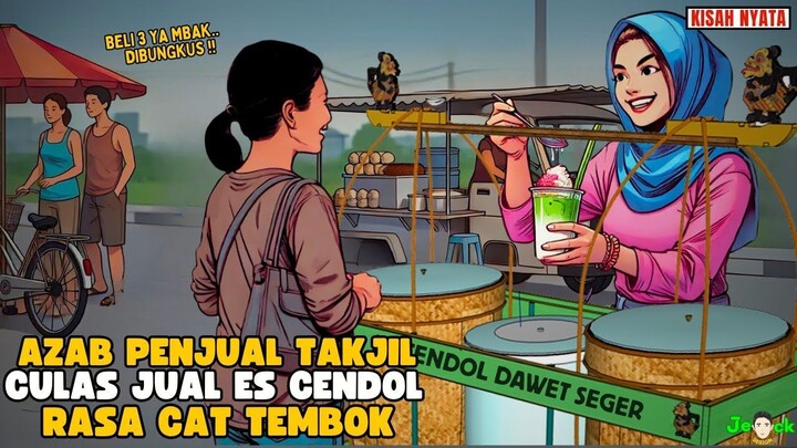 AZAB PENJUAL TAKJIL CULAS JUAL ES CINCAU RASA CAT TEMBOK  SINETRON AZAB