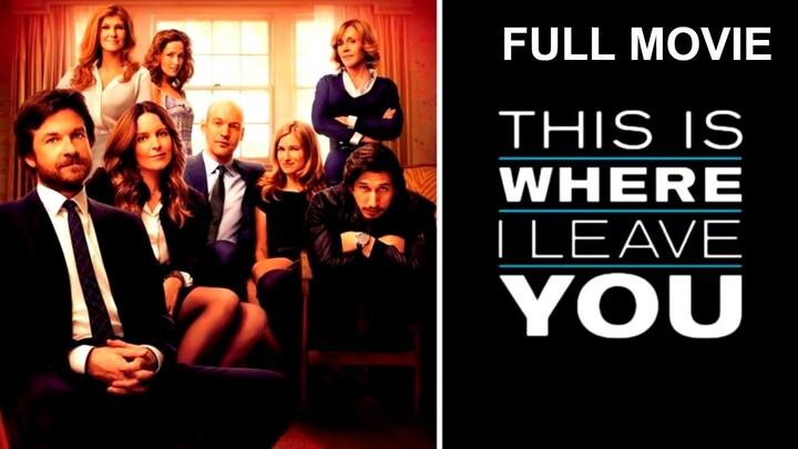 This Is Where I Leave You 2014 MOVIE SUB INDO