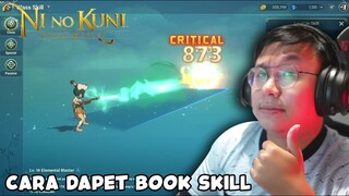 CARA DAPET SKILL BOOK LENGKAP !! Ni no Kuni Cross Worlds