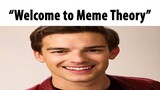 Meme Theory