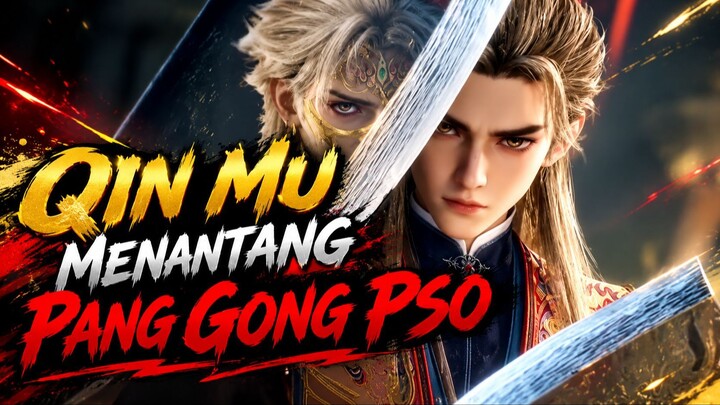 Kocak Sekaligus Mengerikan! Cara Qin Mu Kerjai Raja Racun Kecil dan Bikin Kena Mental Monster Tua