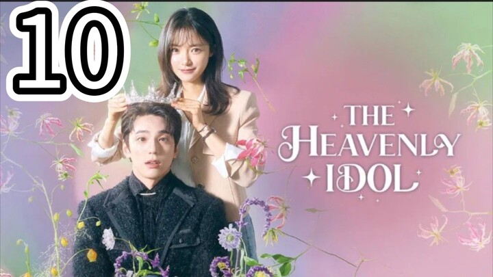 (Eng Sub) THE HEAVENLY IDOL- Episode 10