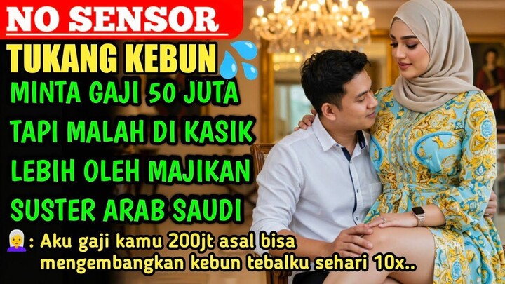 MENGEJUTKAN‼️ SUSTER DI ARAB SAUDI YANG MENGERTI KEMAUAN TUKANG KEBUN ASAL INDO