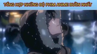 TỔNG HỢP NHỮNG BỘ PHIM ANIME BUỒN NHẤT