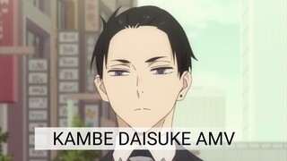 KAMBE DAISUKE {AMV EDIT} DADDY STYLE^-^