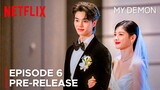 My Demon Episode 6 Pre-Release | Song Kang | Kim Yoo Jung {ENG SUB}