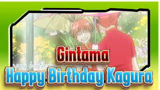 [Gintama] Happy Birthday, Kagura - Mr. Raindrop