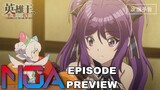 Reborn to Master the Blade: From Hero-King to Extraordinary Squire ♀ Episode 5 Preview [English Sub]