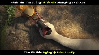 Tóm tắt phim hoạt hình: NGỖNG VỊT PHIÊU LƯU KÝ | Duck Duck Goose