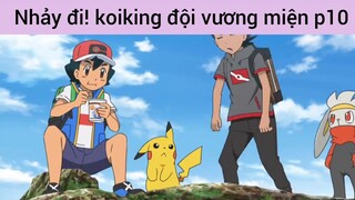 Nhảy đi! koiking đội cả vương miện p10