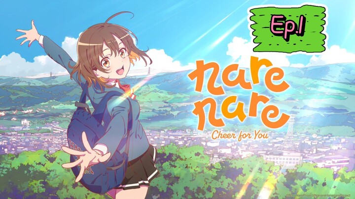 Nanare: Cheer for You! (Episode 1) Eng sub