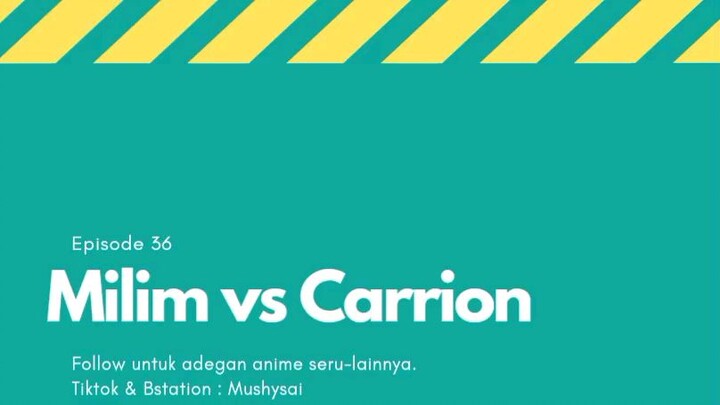 Milim nyatakan perang, carrion menanggapinya
