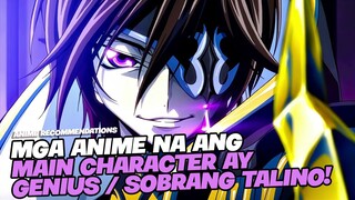 Top 5 ANIME NA ANG MAIN CHARACTER AY ISANG GENIUS AT SOBRANG TALINO!