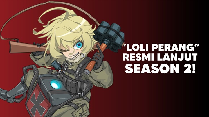 Anime Youjou Senki bakalan lanjut Season 2!?