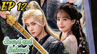 [ENG] EP 12 Sword and Beloved