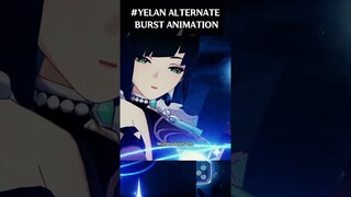 YELAN ALTERNATE BURST ANIMATION