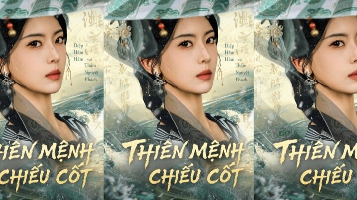 TRỌN BỘ - THIÊN MỆNH CHIẾU CỐT ( Diệp Hâm Hâm )
