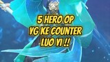 5 Hero OP yg ke counter oleh luo yi, menurut kalian siapa lagi nih?#Bestofbest #Bstationmlbb #mlbb