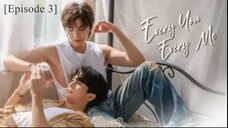 Every You Every Me [Directors Cut] Ep3 [2024]