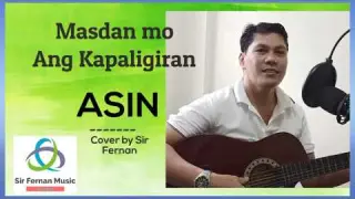 Masdan Mo Ang Kapaligiran- Asin / Cover By Sir Fernan