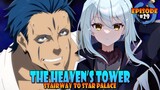 The Heaven's Tower! #29 - Volume 19 - Tensura Lightnovel